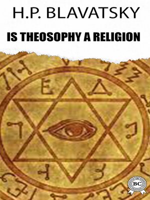 cover image of Is Theosophy a Religion